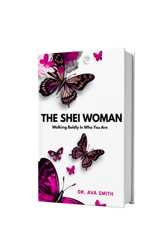 The SHEI Woman - Walking Boldly In Who You Are (Pre-Order Item)